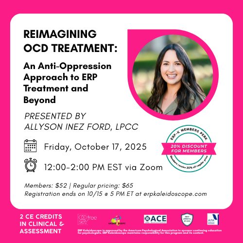 Reimagining OCD Treatment: An Anti-Oppression Approach to ERP Treatment and Beyond